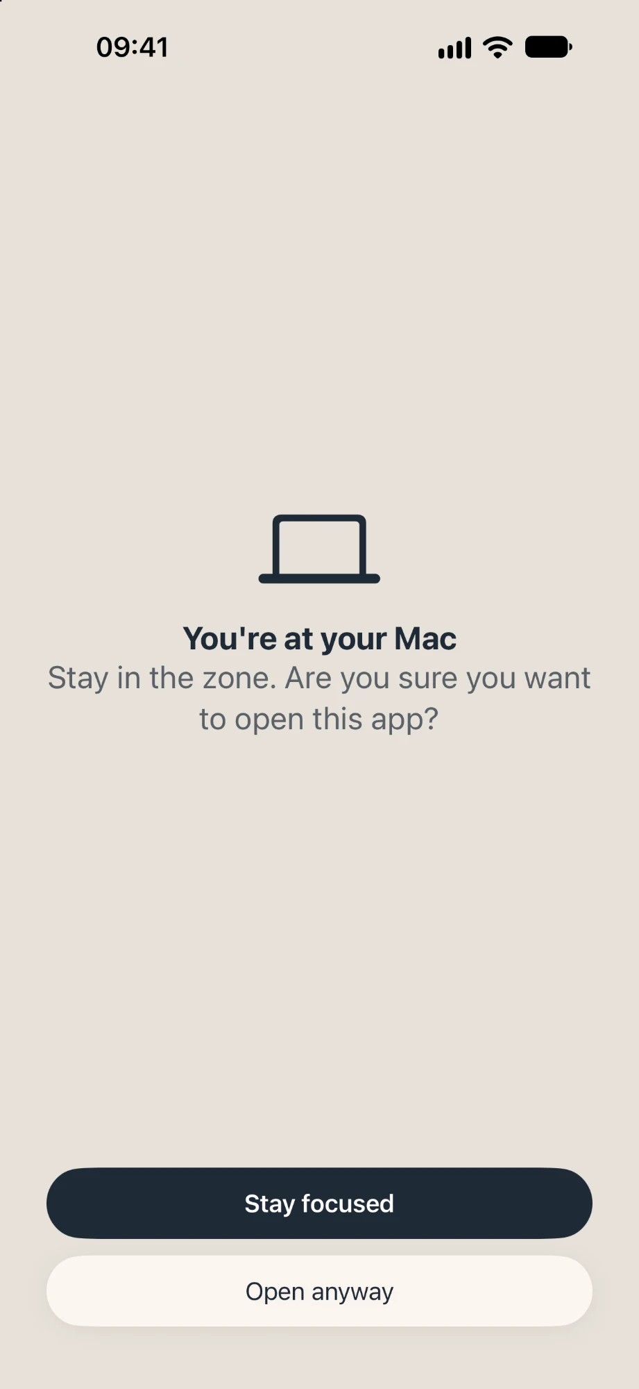 Shield screen: 'You're at your Mac. Stay in the zone. Are you sure you want to open this app?'